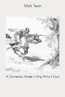 A Connecticut Yankee in King Arthur's Court