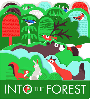 Into the Forest By Laura Baker, Nadia Taylor (Illustrator) Cover Image