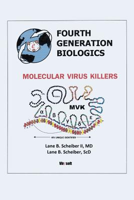 Fourth Generation Biologics: Molecular Virus Killers Cover Image