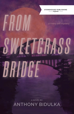From Sweetgrass Bridge Cover Image