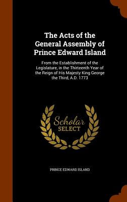 Cover for The Acts of the General Assembly of Prince Edward Island