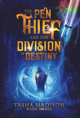 The Pen Thief and the Division of Destiny Cover Image