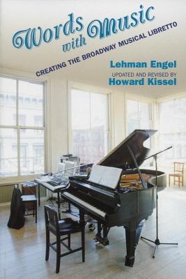 Words with Music: Creating the Broadway Musical Libretto (Applause Books) Cover Image