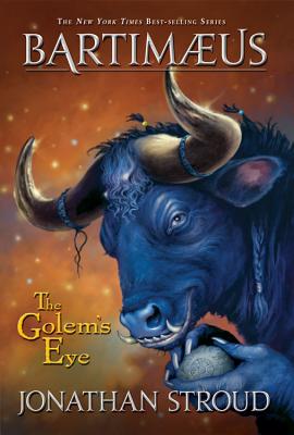 The Golem's Eye (A Bartimaeus Novel #2)