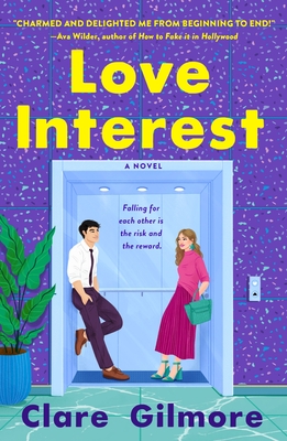 Love Interest: A Novel