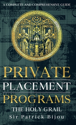 Private Placement Programs By Patrick Bijou Cover Image