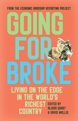 Going for Broke: Living on the Edge in the World's Richest Country Cover Image