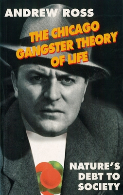 Cover for The Chicago Gangster Theory of Life