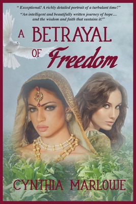 A Betrayal of Freedom (Legacy #3) By Cynthia Marlowe Cover Image