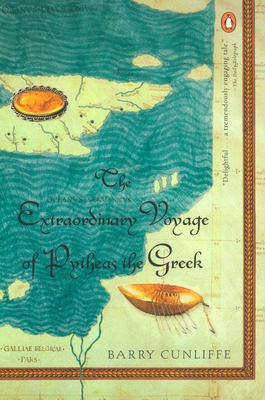 The Extraordinary Voyage of Pytheas the Greek Cover Image