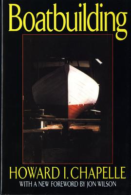 Boatbuilding: A Complete Handbook of Wooden Boat Construction Cover Image