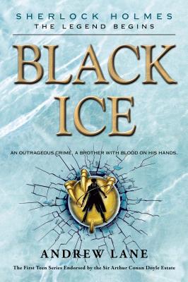 Black Ice (Sherlock Holmes: The Legend Begins #3) Cover Image