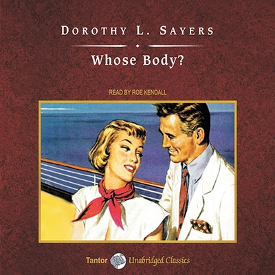 Whose Body? with eBook Lib/E (Lord Peter Wimsey Mysteries Lib/E #1)