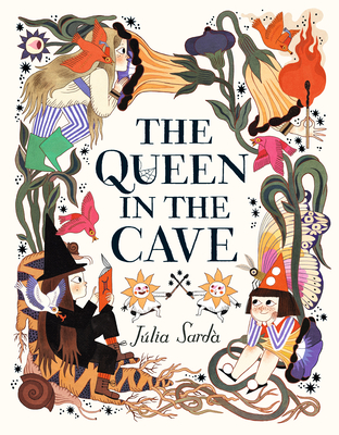 The Queen in the Cave By Júlia Sardà, Júlia Sardà (Illustrator) Cover Image