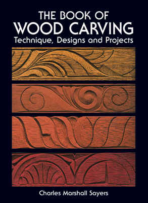 The Book of Wood Carving (Dover Woodworking) Cover Image