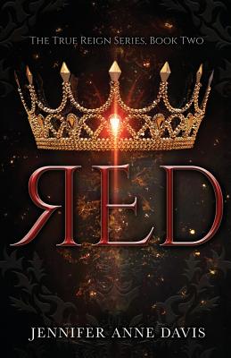 Red: The True Reign Series, Book 2 Cover Image