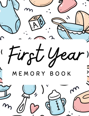 Baby's 1st Year Memory Book By Pick Me Read Me Press Cover Image