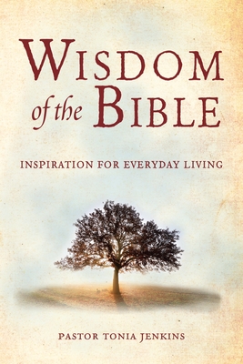 Wisdom of the Bible: Inspiration for Everyday Living (Little Book. Big Idea.) Cover Image