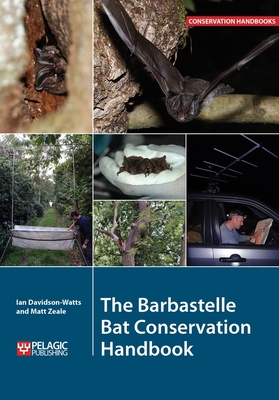 The Barbastelle Bat Conservation Handbook By Ian Davidson-Watts, Matt Zeale Cover Image
