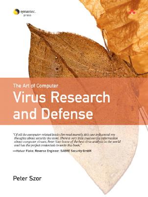 The Art of Computer Virus Research and Defense By Peter Szor Cover Image