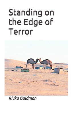 Standing on the Edge of Terror By Rivka Goldman Cover Image