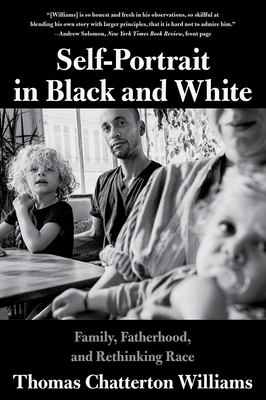 Self-Portrait in Black and White: Family, Fatherhood, and Rethinking Race