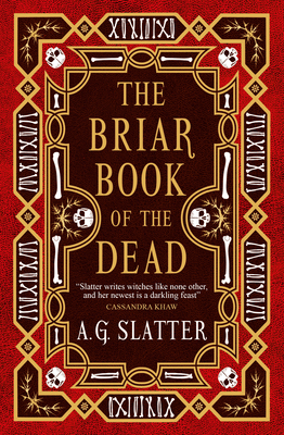 The Briar Book of the Dead By A. G. Slatter Cover Image
