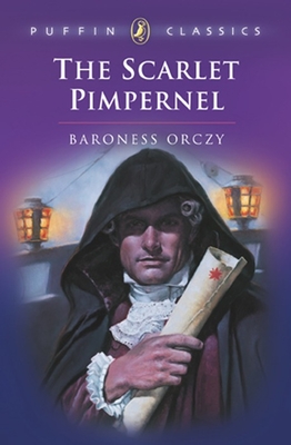 The Scarlet Pimpernel (Puffin Classics) Cover Image
