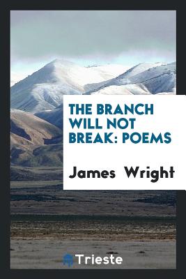 Cover for The Branch Will Not Break