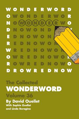 WonderWord Volume 36 By David Ouellet, Sophie Ouellet, Linda Boragina Cover Image