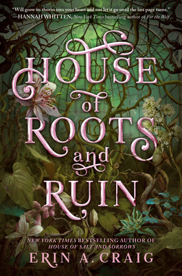 House of Roots and Ruin (SISTERS OF THE SALT) By Erin A. Craig Cover Image