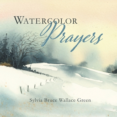 Watercolor Prayers