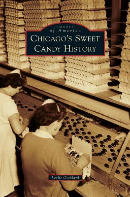 Chicago's Sweet Candy History Cover Image