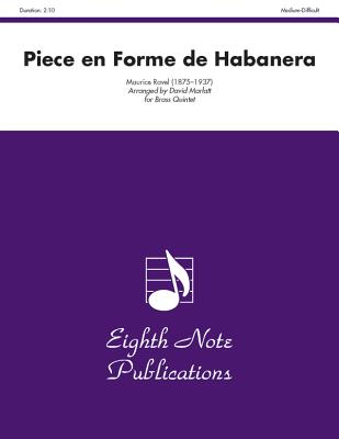 Piece En Forme de Habanera: Trumpet Feature, Score & Parts (Eighth Note Publications) Cover Image
