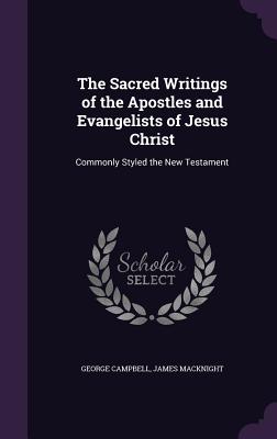Cover for The Sacred Writings of the Apostles and Evangelists of Jesus Christ