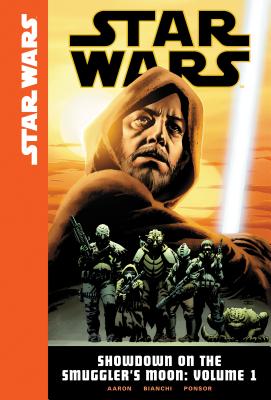 Showdown on the Smuggler's Moon: Volume 1 (Star Wars: Showdown on the Smuggler's Moon #1) Cover Image