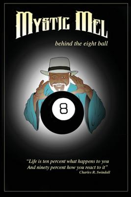 Behind the Eight Ball: The Marvelous Misadventures of Mystic Mel Cover Image