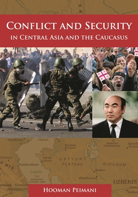 Cover for Conflict and Security in Central Asia and the Caucasus