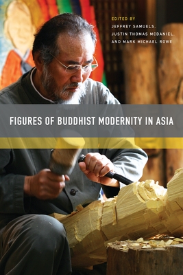 Figures of Buddhist Modernity in Asia Cover Image