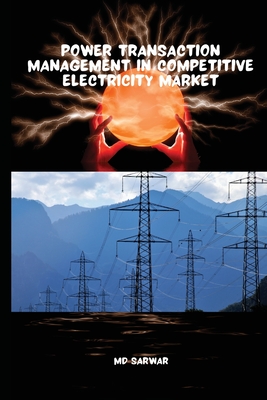 Power Transaction Management in Competitive Electricity Market Cover Image
