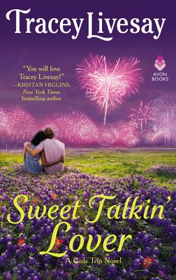 Sweet Talkin' Lover: A Girls Trip Novel By Tracey Livesay Cover Image