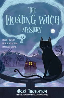Front cover of The Floating Witch Mystery by Nicki Thornton