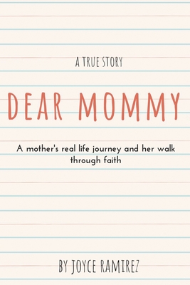 Dear Mommy By Joyce Ramirez Cover Image