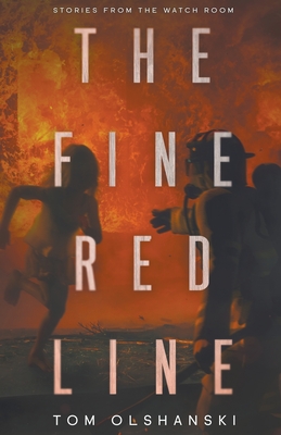 The Fine Red Line: Stories from the Watchroom Cover Image