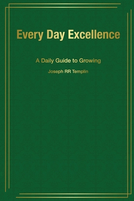 Every Day Excellence By Joseph Rr Templin Cover Image