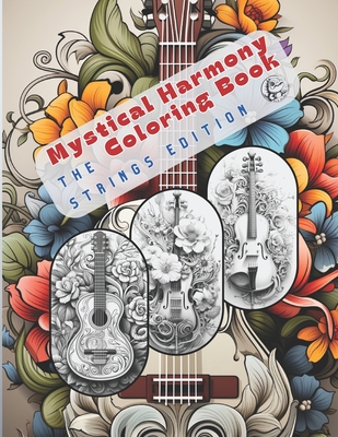 Mystical Harmony Coloring Book: The Strings Edition Cover Image