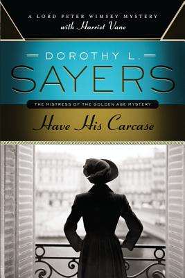 dorothy sayers have his carcase