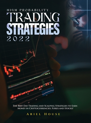 High Probability Trading Strategies 2022: The Best Day Trading And ...