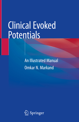 Clinical Evoked Potentials: An Illustrated Manual Cover Image