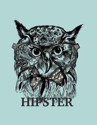 Hipster: Owl hipster collection cover and Dot Graph Line Sketch pages, Extra large (8.5 x 11) inches, 110 pages, White paper, S Cover Image